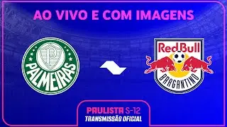 JOGO COMPLETO: PALMEIRAS X RED BULL BRAGANTINO | SEMI-FINAL VOLTA | PAULISTA SUB-12 2024