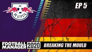 Breaking The Mould - Germany - RB Leipzig (EP 5) - Can't pass Won't pass