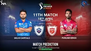 IPL 2021 11th Match Prediction Delhi Capitals vs Punjab Kings | PBKS vs DC | Dream 11