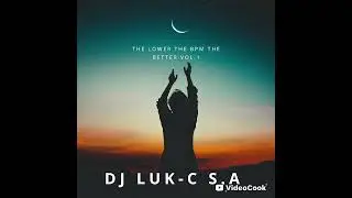 The Lower The Bpm The Better Vol 1 (The beginning) 2022