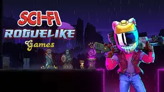 10 Best Sci Fi Roguelike Games 2023