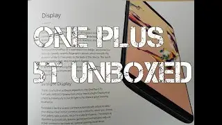 One plus 5T unboxed!!!!!!