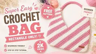 Easiest Crochet Bag Ever 👜 | Just a Rectangle | Perfect for Beginners
