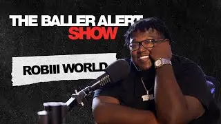 ROBIII WORLD Talks How To Go Viral, Making Money Online, Inequality For Black Creators & More.