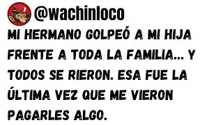 Mi hermano golpeó a mi hija frente a toda la familia… y todos se rieron. Esa fue la última