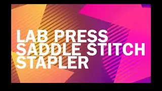 Laboratory Press: Saddle Stitch