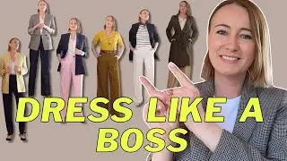 WHAT TO WEAR TO WORK And Look Like A Boss