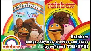 Rainbow - Songs, Rhymes, Stories and Tales (2000/2008 VHS/DVD)