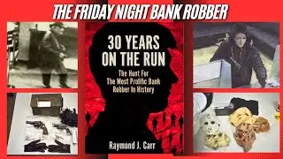The Friday Night Bank Robber