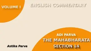 Section 14 - Astika Parva - Vasuki offers his sister | Adi Parva | Volume 1 | The Mahabharata