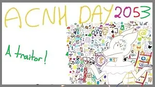 Show of Social Deception - Animal Crossing: New Horizons - Day 2053 (Year 6, Day 227)