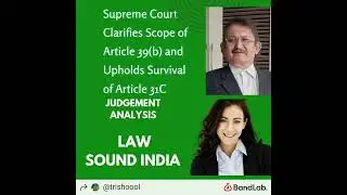 Supreme Court  Doctrine of eclipse Articles 31C & 39(b),material resources Meaning EXPLAINED HERE