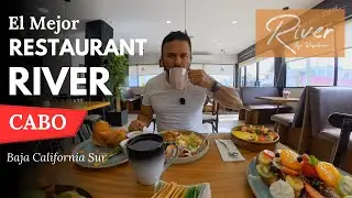RESTAURANTE RIVER EN MEJOR EN CABO SAN LUCAS DESAYUNOS Y BRUNCH ✅