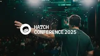 Hatch Conference 2025 Aftermovie