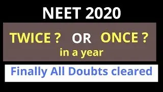 NEET 2020 will be held twice or once in a year | NTA NEET 2020 twice or once
