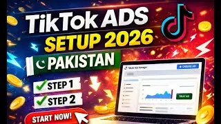 TikTok Ads Account Setup 2026 | Pakistan Me TikTok Ad Account Kaise Banaye (Step by Step)
