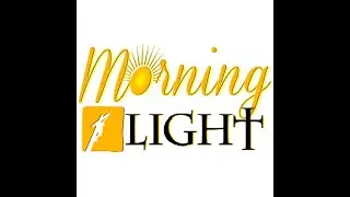 Morning Light (JAN. 19)