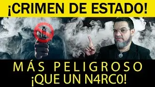 Es Menos Riesgoso Desfalcar un Estado &iexcl;Que Vapear! &iexcl;No M4m4R!