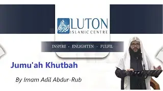 Tawheed, Guidance & Pagan Festivals - Jumu'ah Khutbah - Imam Adil Abdur-Rab. - 26 Dec 2025.