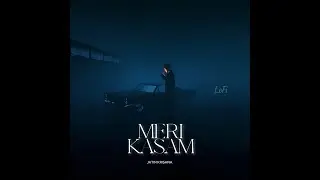 Meri Kasam (Lo-fi Mix) | Jatin Krishna | Nehal Sharma