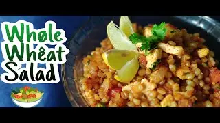 Whole Wheat Salad I DietFood I Healthy Salad I Nutritional Salad