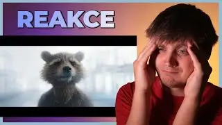 Strážci Galaxie 3 | Trailer | Reakce | Prosím... ať neumře Rocket!!