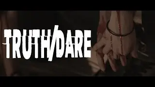 TRUTH/DARE
