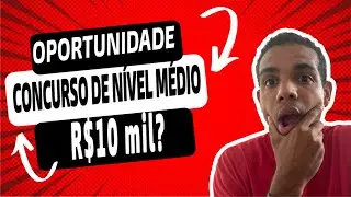 Melhor concurso de nível médio do Brasil! #confira