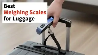 Best Travel Weighing Scales for Luggage to buy