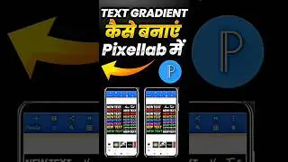 Pixellab me text colour problem | pixellab editing | pixelleb se thumbnail kaise banaen | #shorts