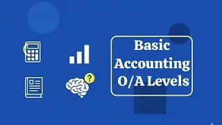 Accounting Basics | O And Alevels Accounting | Urdu