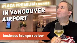 Is Vancouver (YVR) Plaza Premium Lounge worth it?