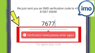 Fix imo Verification failed please enter again Problem Solved