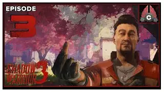CohhCarnage Plays Shadow Warrior 3 - Episode 3