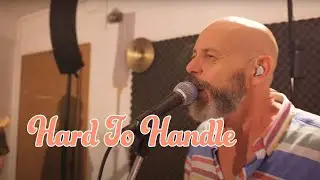 Hard to Handle  (The Funkoholics cover)