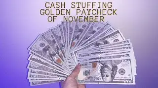 Cash Stuffing Golden Paycheck for November | Zero Based Budget | Cash Envelope System/Method