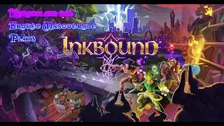 Broken Masquerade presents Cult Daddy Keronzi plays Inkbound Ranked Runs - Run 7 - Shields of Flame