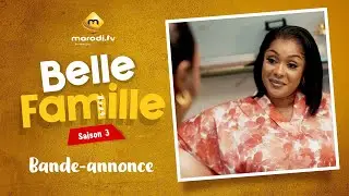 Bande-annonce Belle Famille - saison 3