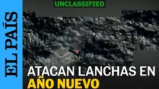 EEUU ataca narcolanchas en año nuevo | EL PAÍS