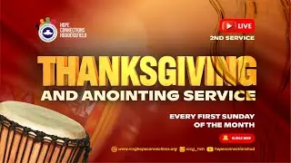 LIVE THANKSGIVING AND ANOINTING SERVICE || 01 FEBRUARY  2026 || 2ND SERVICE