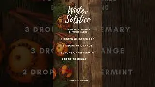 Pomander Inspired Diffuser Blend for the Winter Solstice