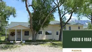 40698 O Road Paonia, Colorado- SOLD
