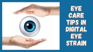 Ayurveda Eye Care tips in Computer Vision Syndrome - Digital eye strain In Hindi