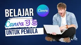 Belajar Canva untuk Pemula | Apa itu Canca, Manfaat & Cara Membuat Akun (Lengkap!) [Ep.1]