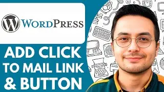 How to Add a Click to Mail Link and Button in Wordpress Website - 2026 (NEW METHOD)