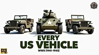 Every US Vehicle of WWII (1941-1945) - The Complete List