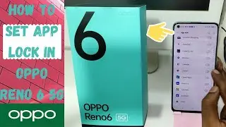 How to Set App Lock in OPPO RENO 6 5G| How to Put App Lock on OPPO RENO 6 pro