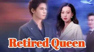 Retired Queen / Forgive Not #drama #romantic #englishdrama #dubbed The Day She Buried Love