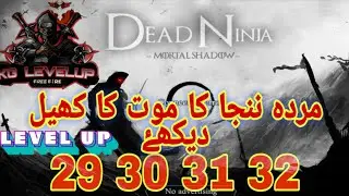 Dead Ninja Death Shadow Level 29 to 32 Gameplay 2020 #AHPG
