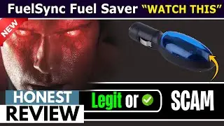 Is FuelSync Fuel Saver Legit Device or Another SCAM?